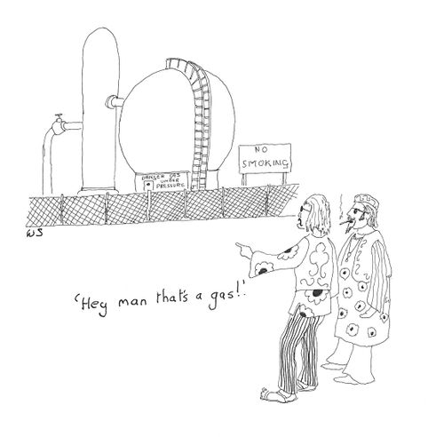 'Hey man that's a gas!'
