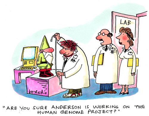 'Are you sure Anderson is working on the Human Genome Project?'