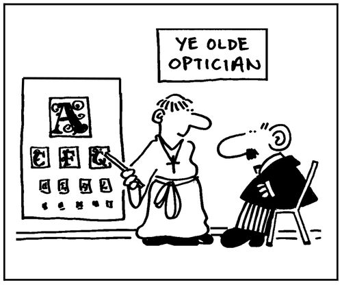 'Ye olde optician.'