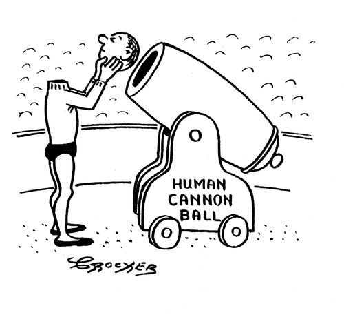 Human Cannon Ball.