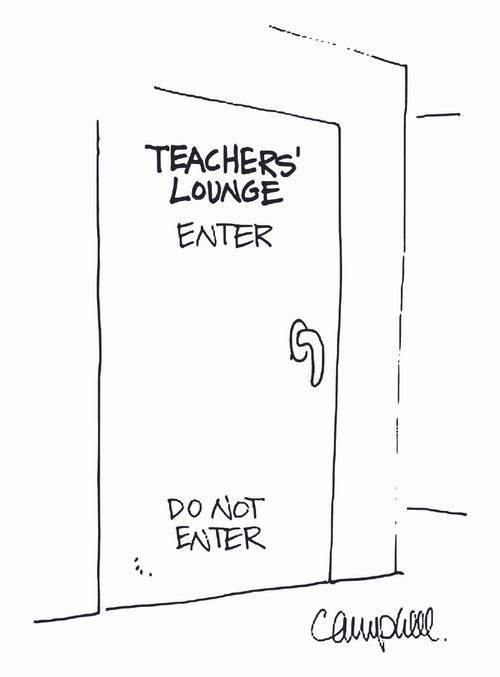Teacher's Lounge: 'Do Not Enter' sign aimed at children.
