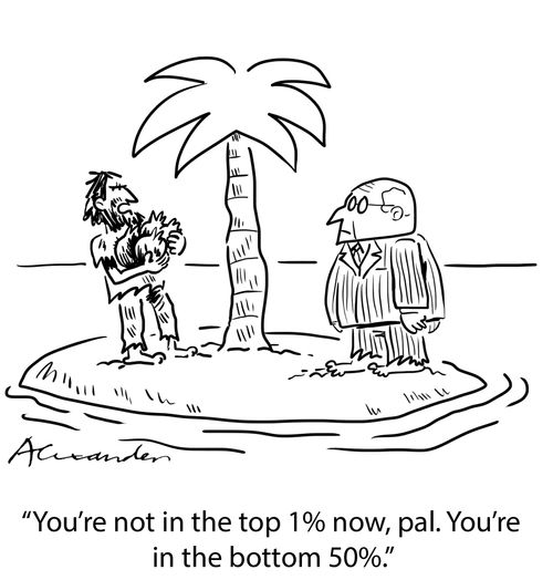 'You're not in the top 1% now, pal. You're in the bottom 50%.'