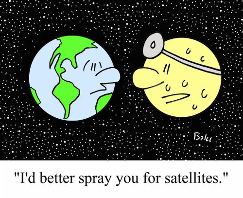 'I'd better spray you for satellites.'