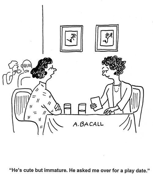 'He's cute but immature. He asked me over for a play date.'