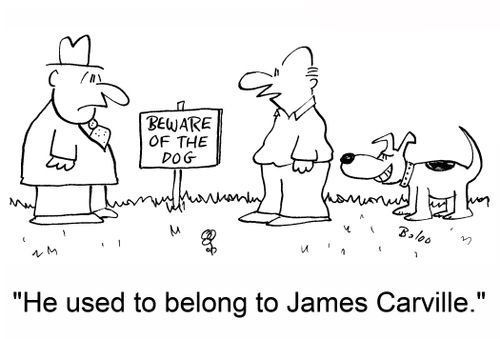'He used to belong to James Carville.'