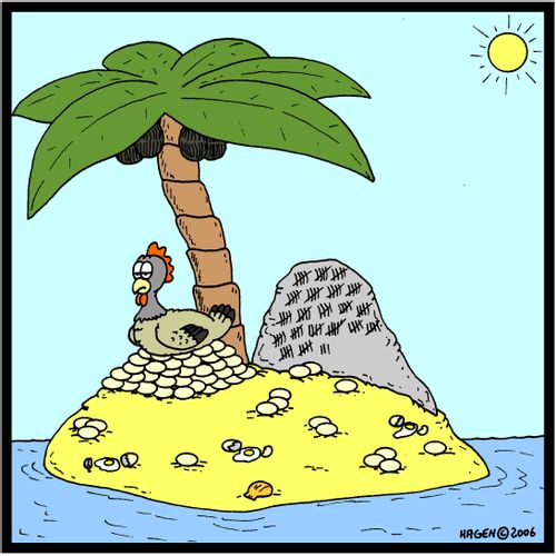 Hen on desert island.