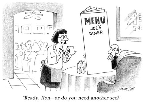 'Ready, Hon, or do you need another sec?'