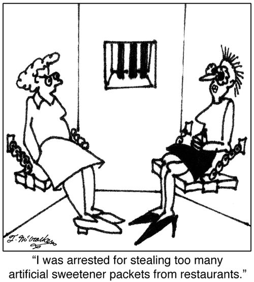  'I was arrested for stealing too many artificial sweetener packets from restaurants.'