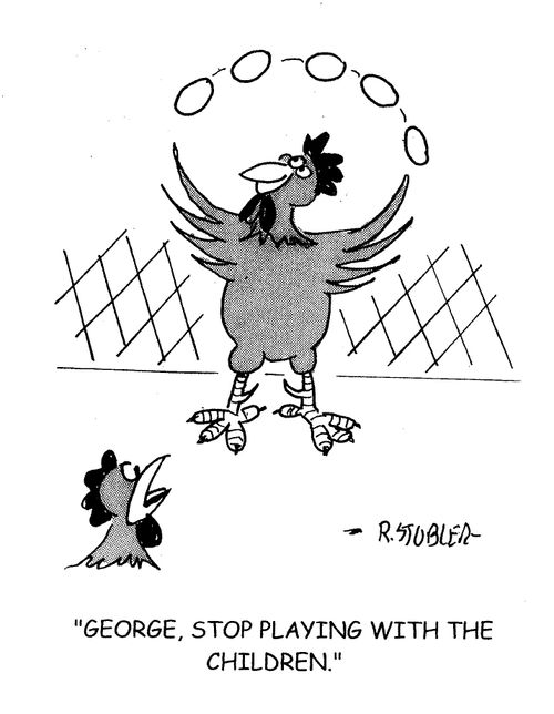 'George, stop playing with the children.'