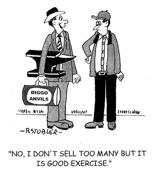 'No, I don't sell too many but it is good exercise.'