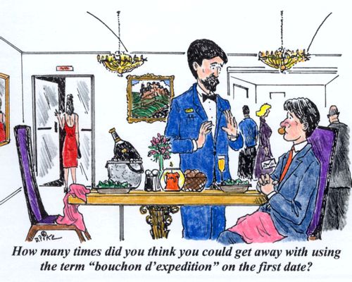 'How many times did you think you could get away with using the term 'bouchon d'expedition' on the first date?'