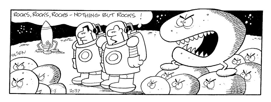 "...Nothing but rocks!"