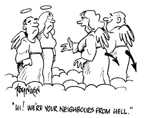 "Hi! We're your neighbours from hell."