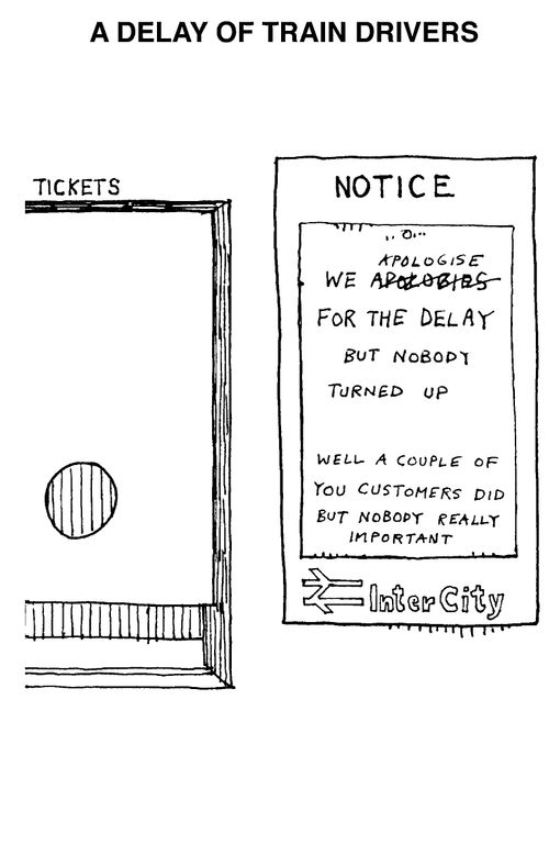 A delay of train drivers