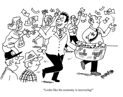 'Looks like the economy is recovering!'