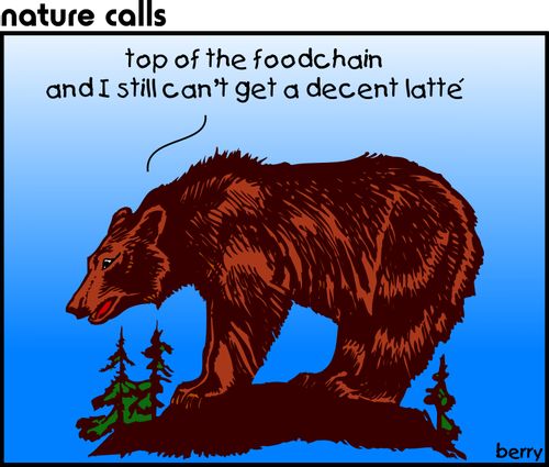 "Top of food chain and I still can't get a decent latte."