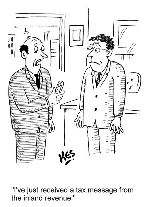 'I've just received a tax message from the Inland Revenue!'