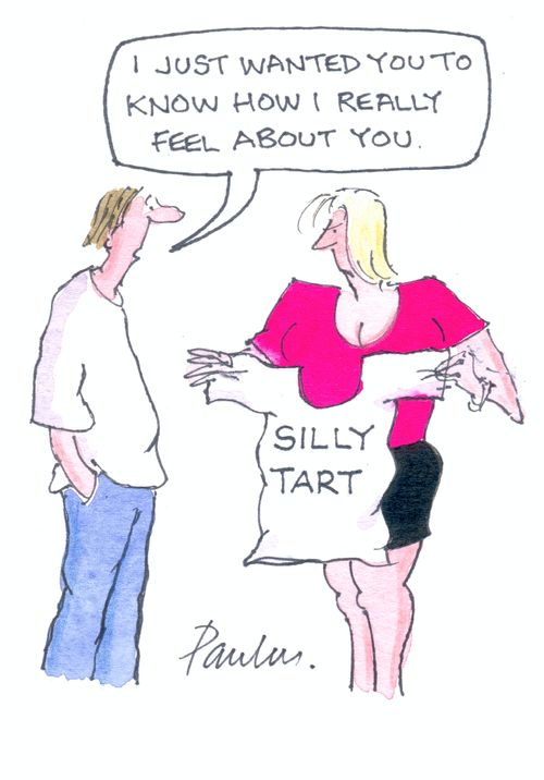 'I just wanted you to know how I really feel about you.'