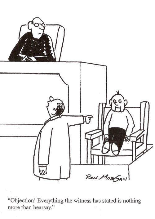 Lawyer objects to hearsay.