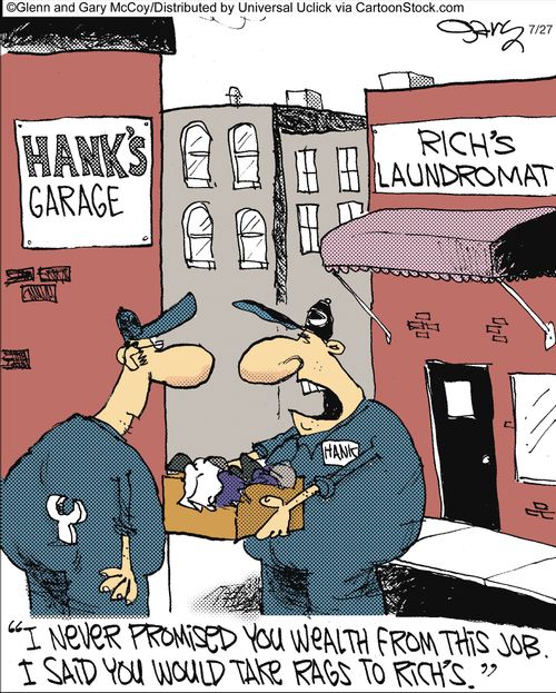 'I never promised you wealth from this job. I said you would take rags to Rich's.'