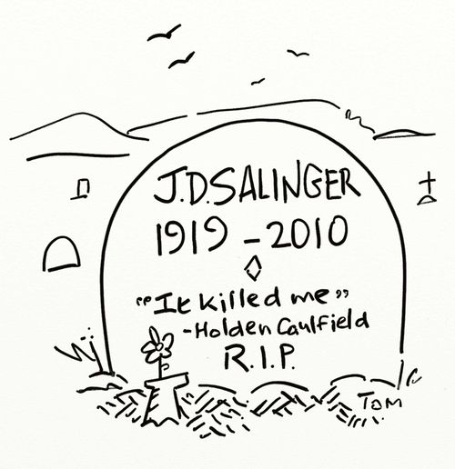 J.D.Salinger epitaph.