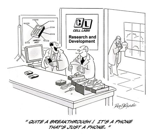 'Quite a breakthrough! It's a phone that's just a phone.'