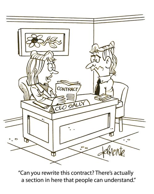 'Can you rewrite this contract? There's actually a section in here that people can understand?'