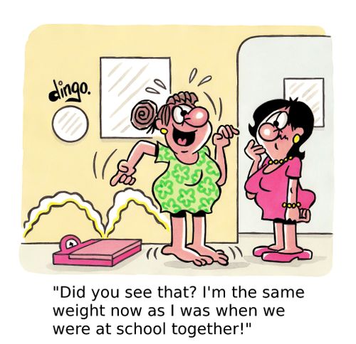 'Did you see that? I'm the same weight now as I was when we were at school together!'