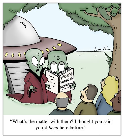 'What's the matter with them? I thought you said you'd been here before.'
