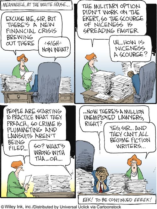 The Ekert Saga: 'Uh...How is niceness a scourge?...Now there's a million unemployed lawyers, right?'