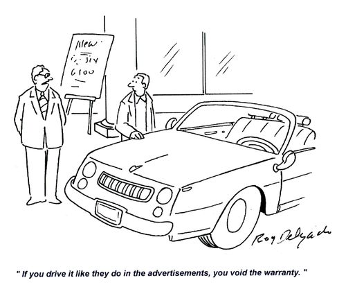 'If you drive it like they do in the advertisements, you void the warranty.'