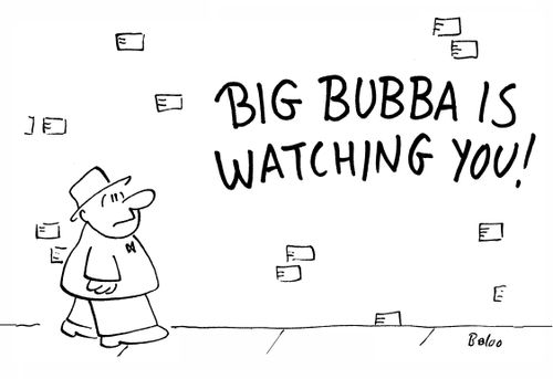 Big Bubba Is Watching You!