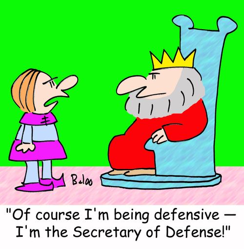 'Of course I'm being defensive -- I'm the Secretary of Defense!'