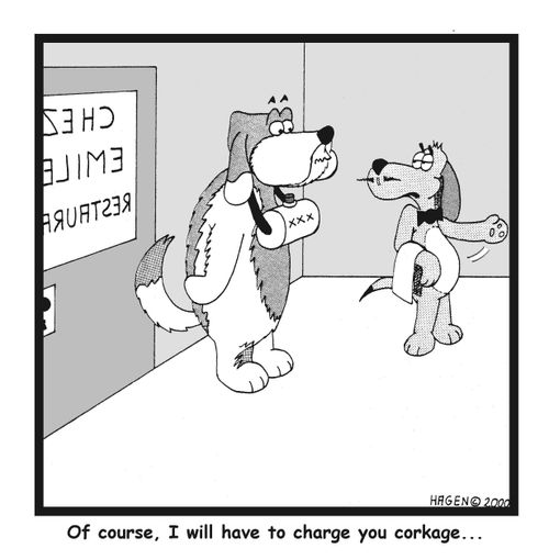 Of course, I will have to charge you corkage...
