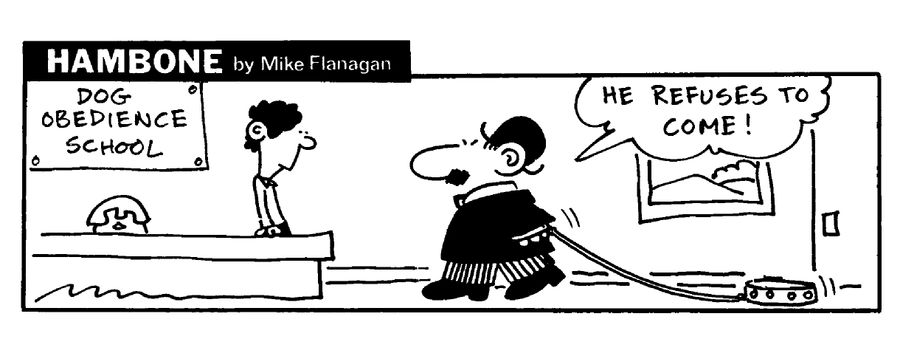 STRIP Hambone: 'He refuses to come in'