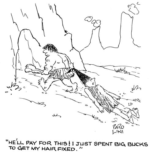 'He'll pay for this! I just spent big bucks to get my hair fixed.'