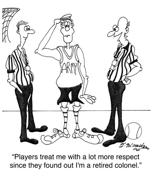 'Players treat me with a lot more respect since they found out I'm a retired colonel.'