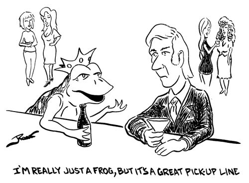I'm really just a frog, but it's a great pick-up line.