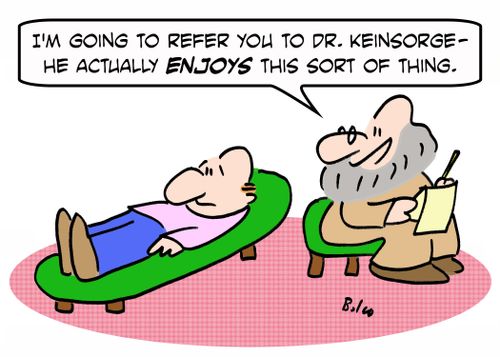 'I'm going to refer you to Dr. Keinsorge -- he actually enjoys this sort of thing.'