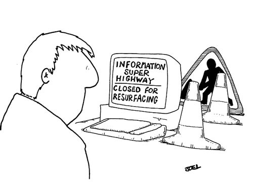 Information Superhighway - Closed for resurfacing