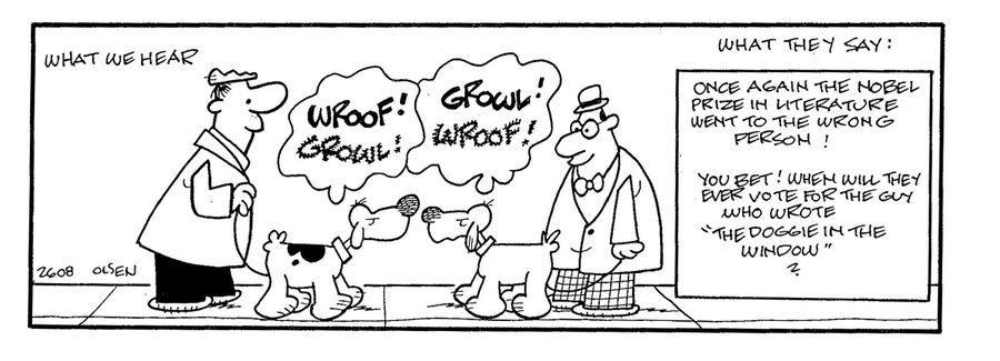 Dogs talking about the Nobel prize but their owners only hear 'Wroof! Growl!'