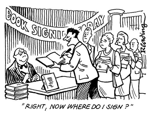'Right, now where do I sign?'