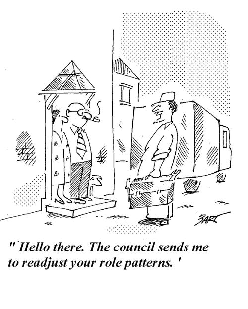 'The Council sends me to re-adjust your role patterns."