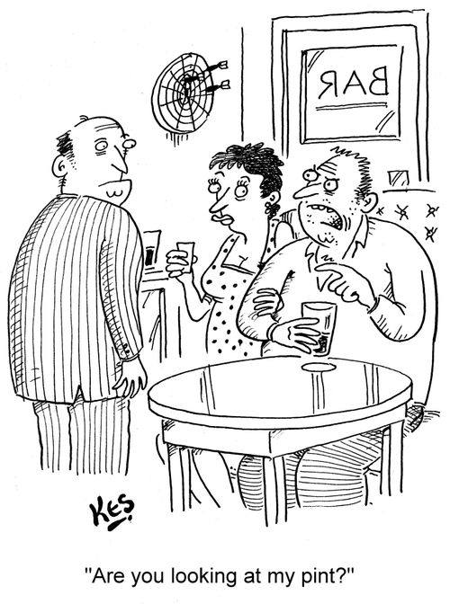 'Are you looking at my pint?'