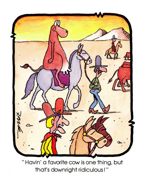 'Havin' a favorite cow is one thing, but that's downright ridiculous.'