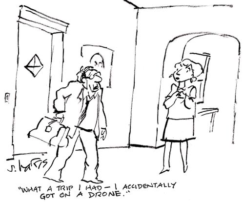 'What a trip I had - I accidentally got on a drone.'