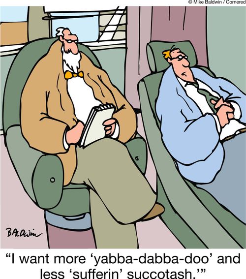 'I want more 'yabba-dabba-doo' and less 'sufferin' succotash.''
