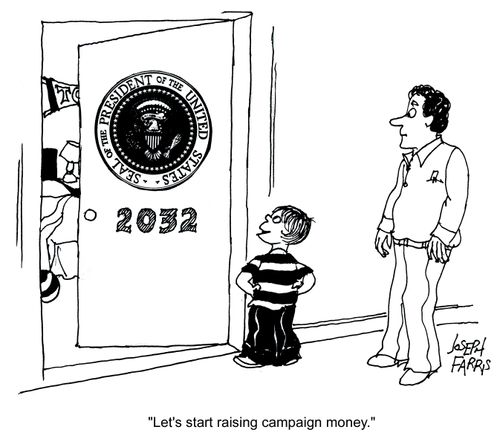 'Let's start raising campaign money.'
