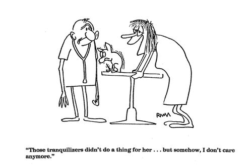 'Those tranquilizers didn't do a thing for her...'
