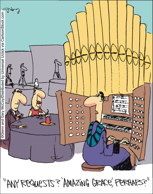 'Any requests? 'Amazing Grace,' perhaps?'